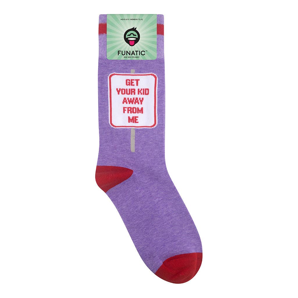 FUNATIC SOCKS - GET YOUR KID AWAY FROM ME