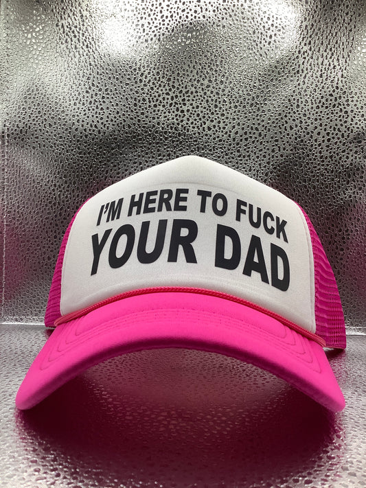 GRAFFITTI - I'M HERE TO FUCK YOUR DAD HAT