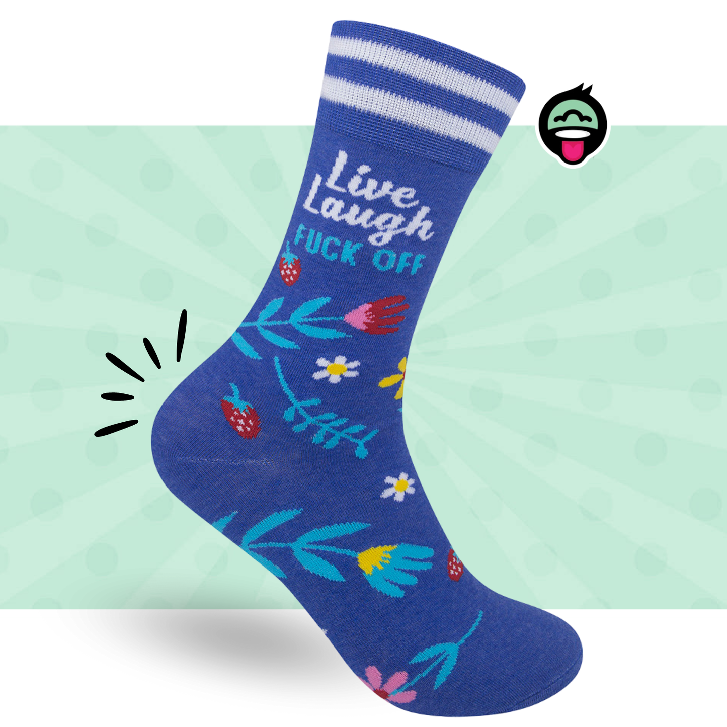Funatic Live, Laugh, Fuck Off Socks | Funny